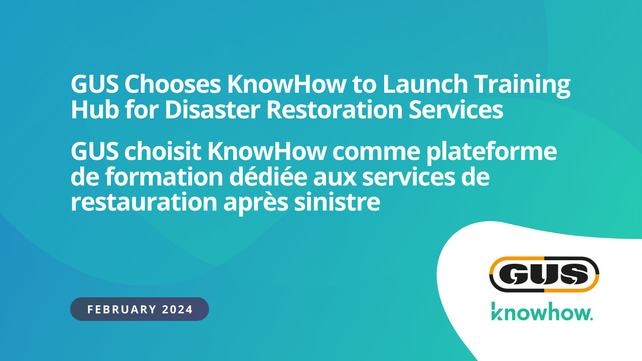 GUS Chooses KnowHow to Launch Training Hub for Disaster Restoration Services