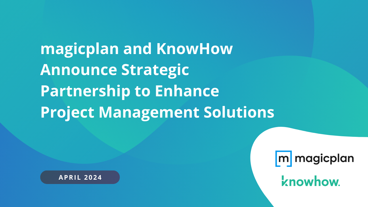 magicplan and KnowHow Announce Strategic Partnership to Enhance Project Management Solutions